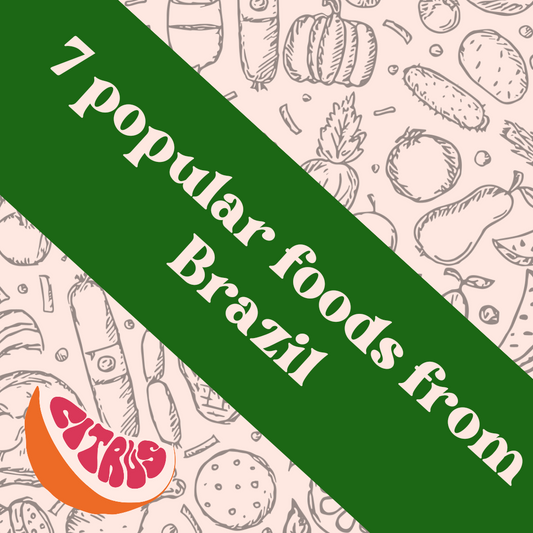 7 Popular Foods from Brazil